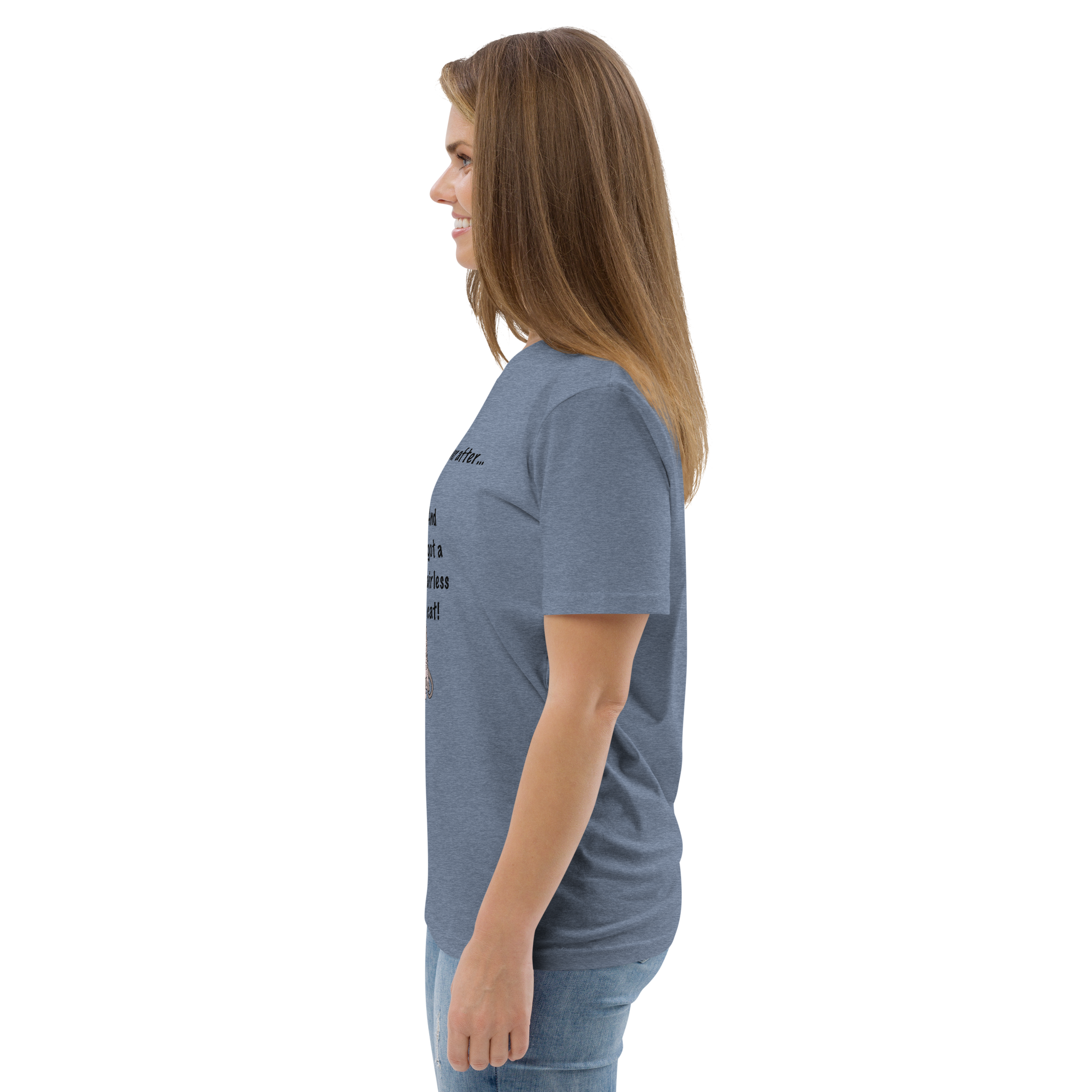 "DITCHED PRINCE CHARMING & GOT A SPHYNX CAT" ECO TEE
