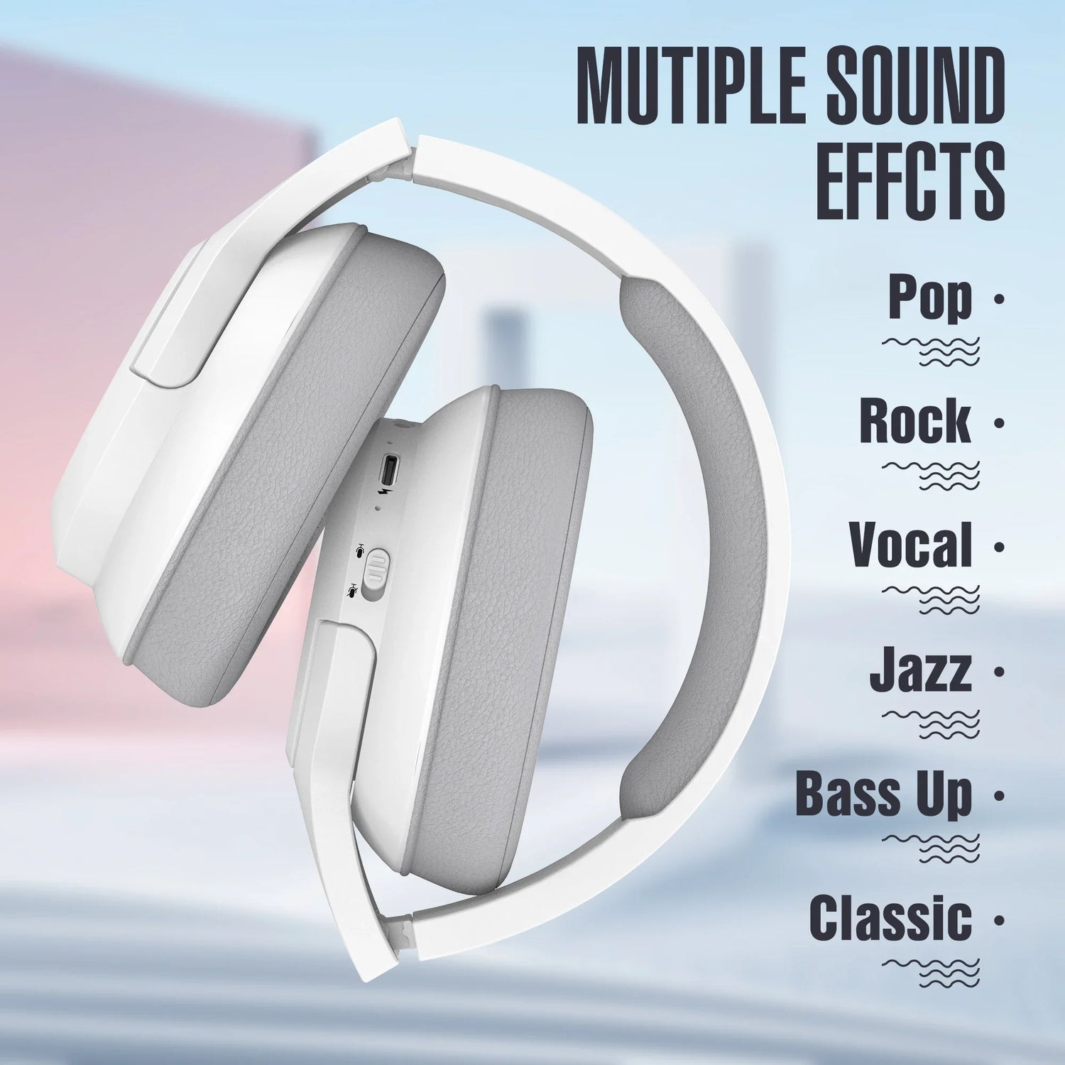 Bluetooth Wireless Over-Ear Headphones with multiple sound effects options: Pop, Rock, Vocal, Jazz, Bass Up, Classic.