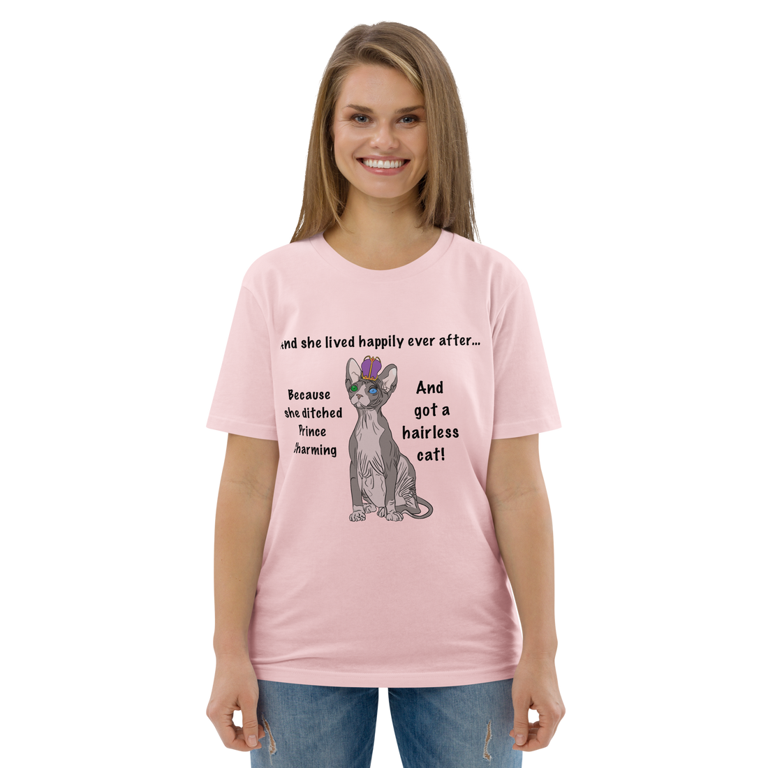 "DITCHED PRINCE CHARMING &amp; GOT A SPHYNX CAT" ECO TEE