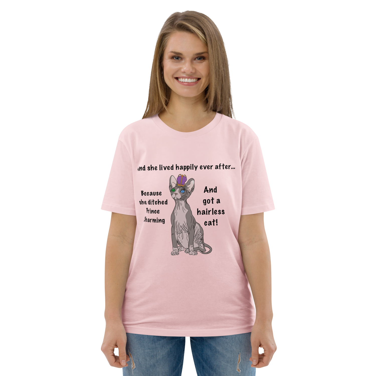 "DITCHED PRINCE CHARMING &amp; GOT A SPHYNX CAT" ECO TEE