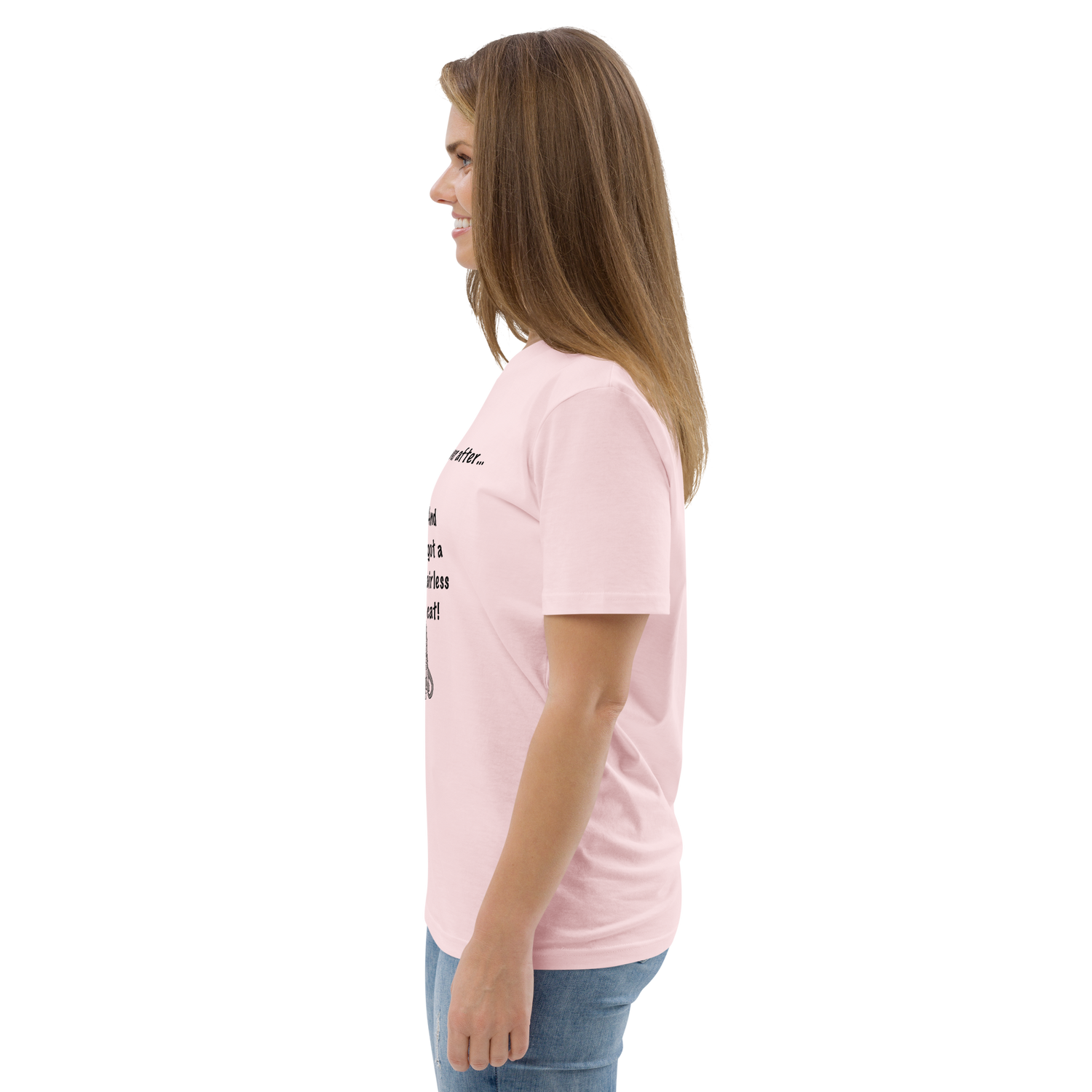 "DITCHED PRINCE CHARMING &amp; GOT A SPHYNX CAT" ECO TEE