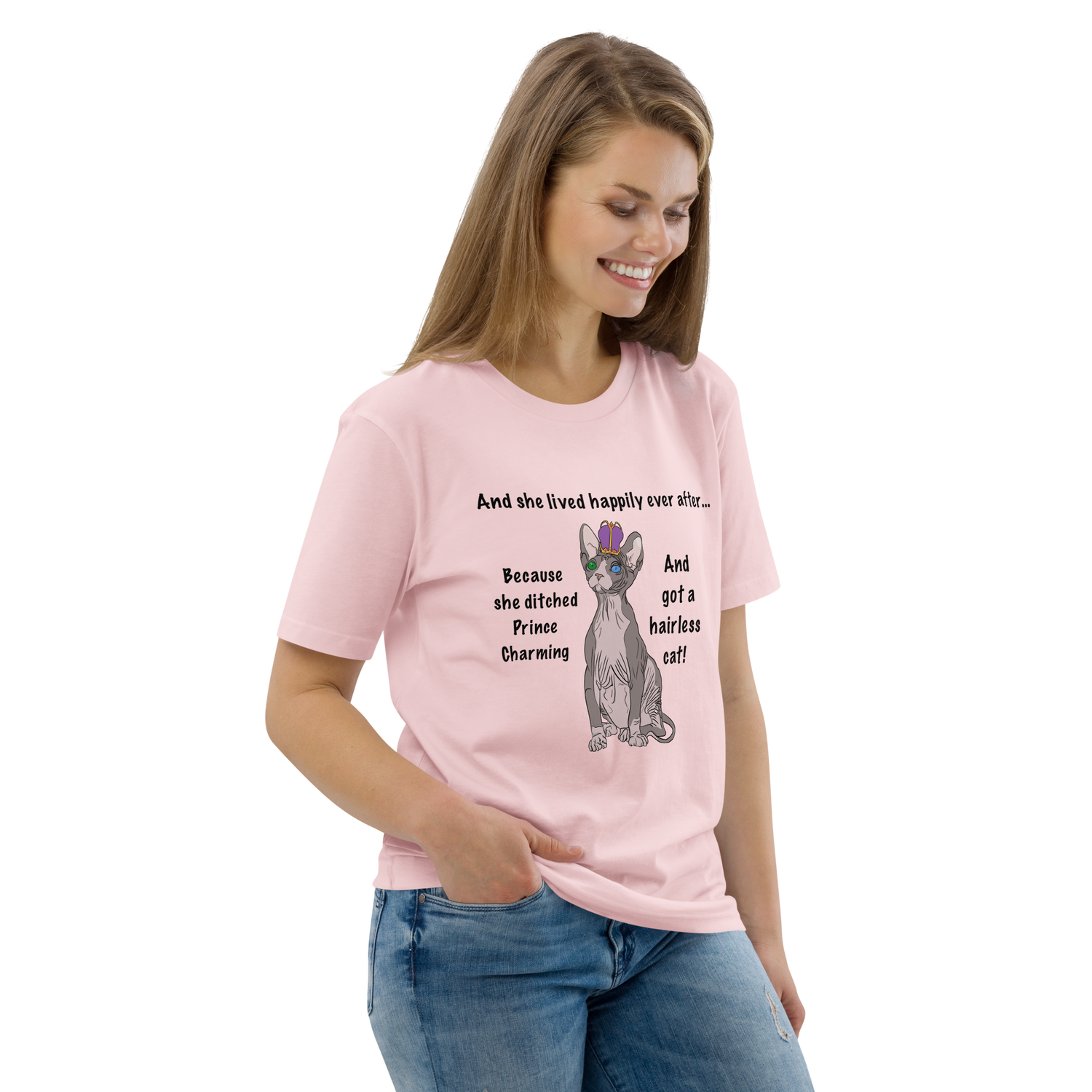 "DITCHED PRINCE CHARMING &amp; GOT A SPHYNX CAT" ECO TEE
