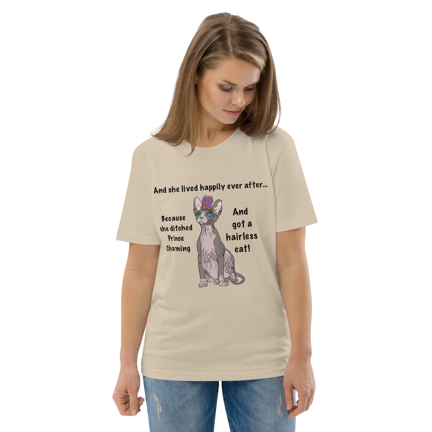 "DITCHED PRINCE CHARMING &amp; GOT A SPHYNX CAT" ECO TEE