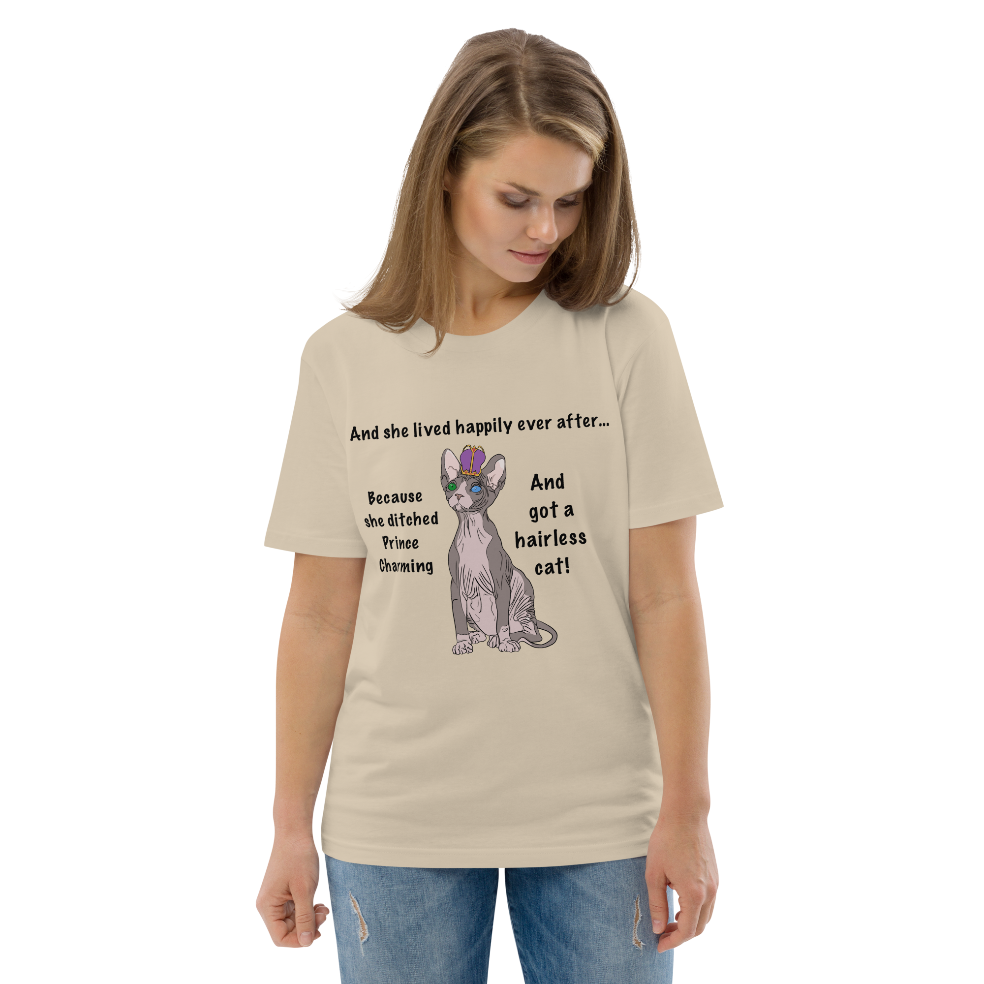 "DITCHED PRINCE CHARMING &amp; GOT A SPHYNX CAT" ECO TEE
