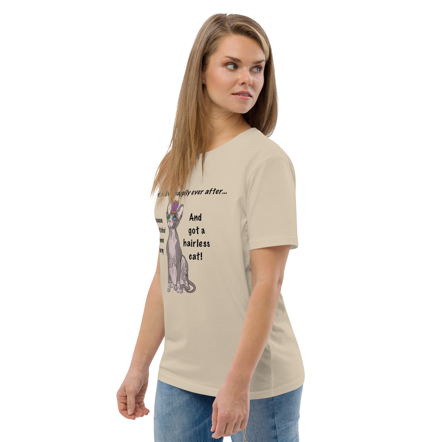 "DITCHED PRINCE CHARMING &amp; GOT A SPHYNX CAT" ECO TEE