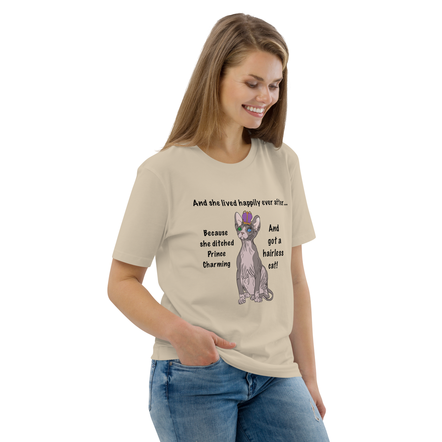 "DITCHED PRINCE CHARMING &amp; GOT A SPHYNX CAT" ECO TEE