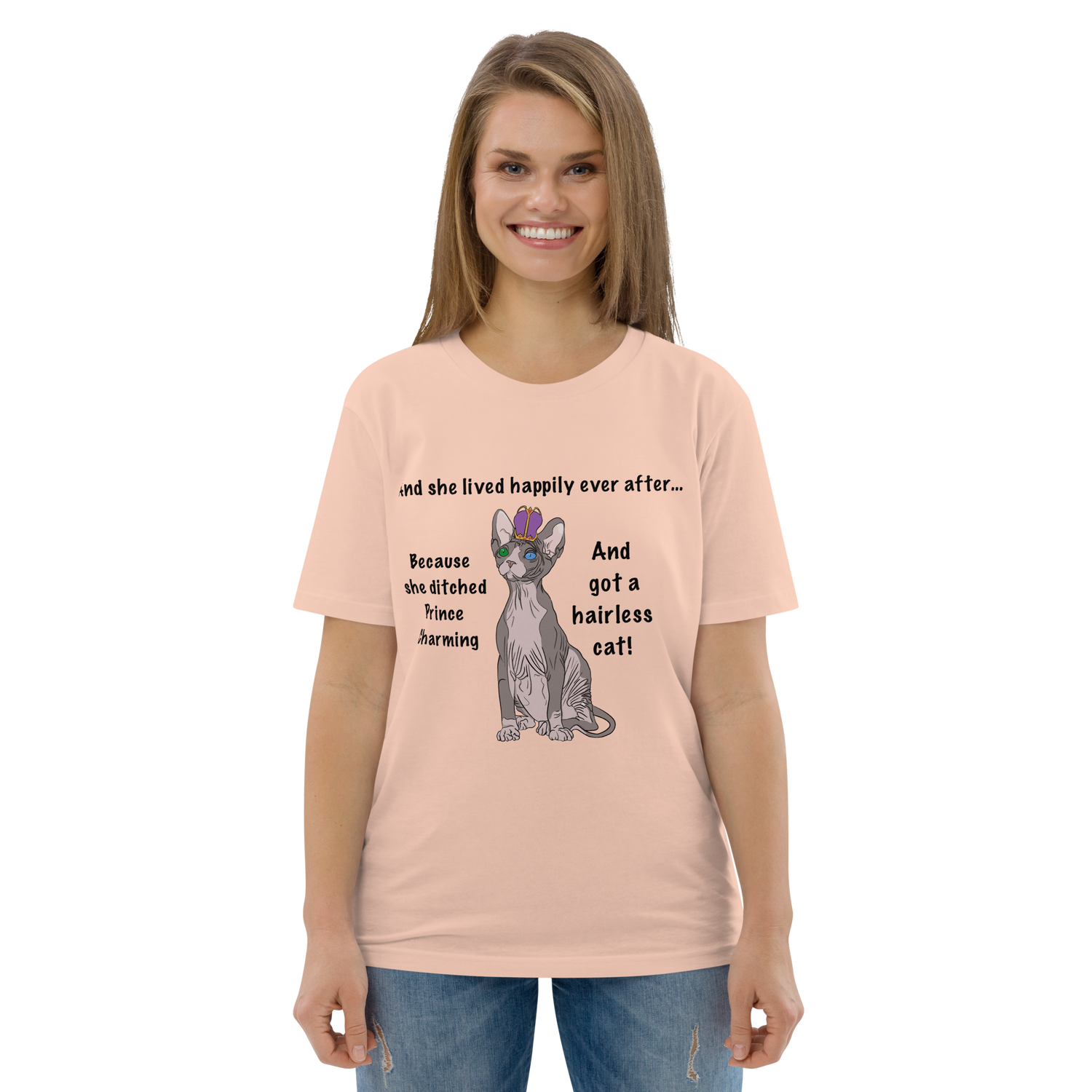 "DITCHED PRINCE CHARMING &amp; GOT A SPHYNX CAT" ECO TEE
