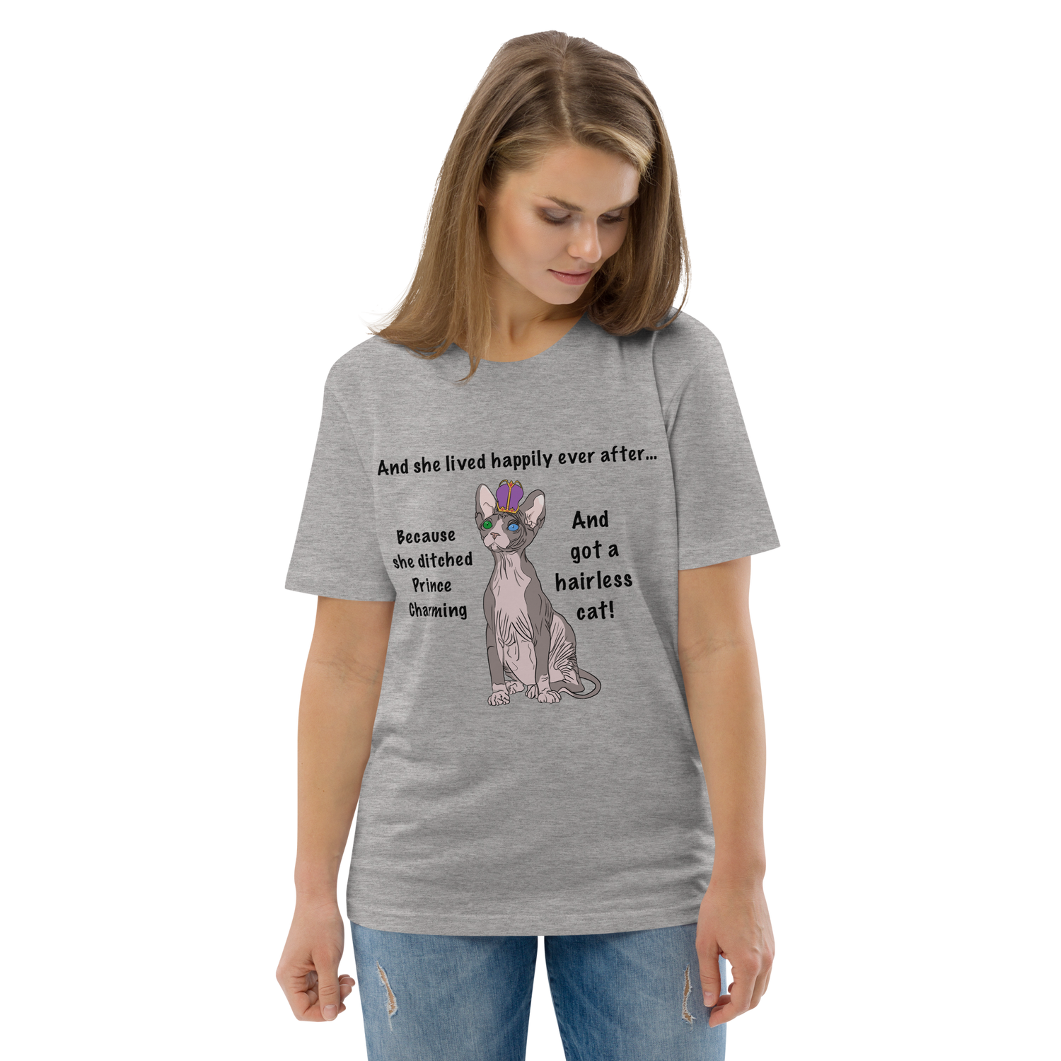 "DITCHED PRINCE CHARMING &amp; GOT A SPHYNX CAT" ECO TEE