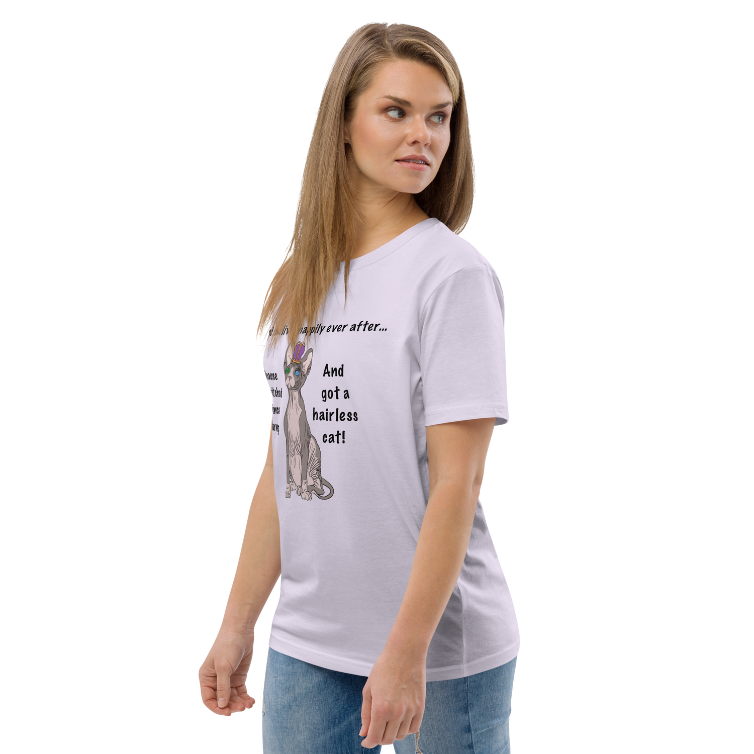 "DITCHED PRINCE CHARMING &amp; GOT A SPHYNX CAT" ECO TEE
