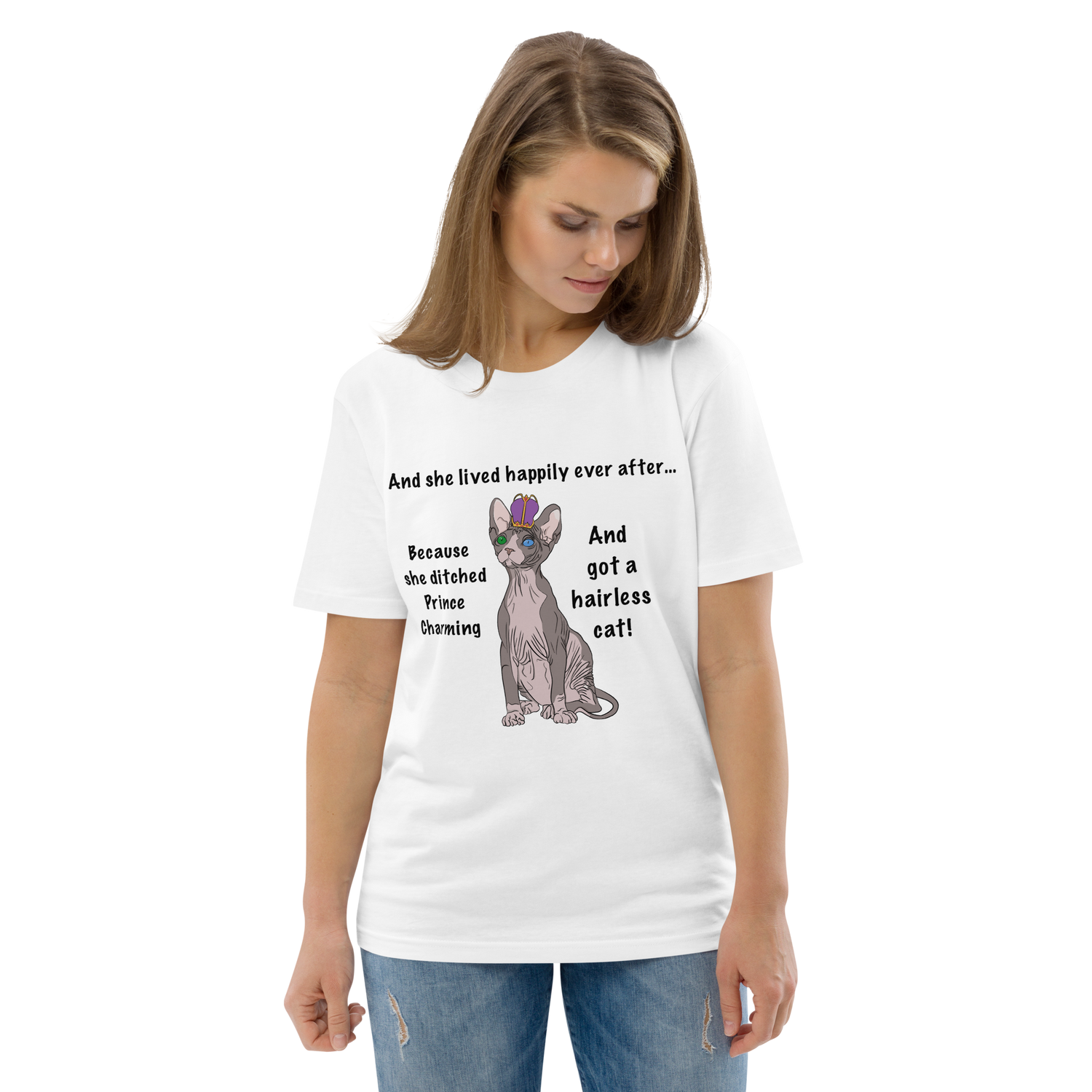 "DITCHED PRINCE CHARMING &amp; GOT A SPHYNX CAT" ECO TEE