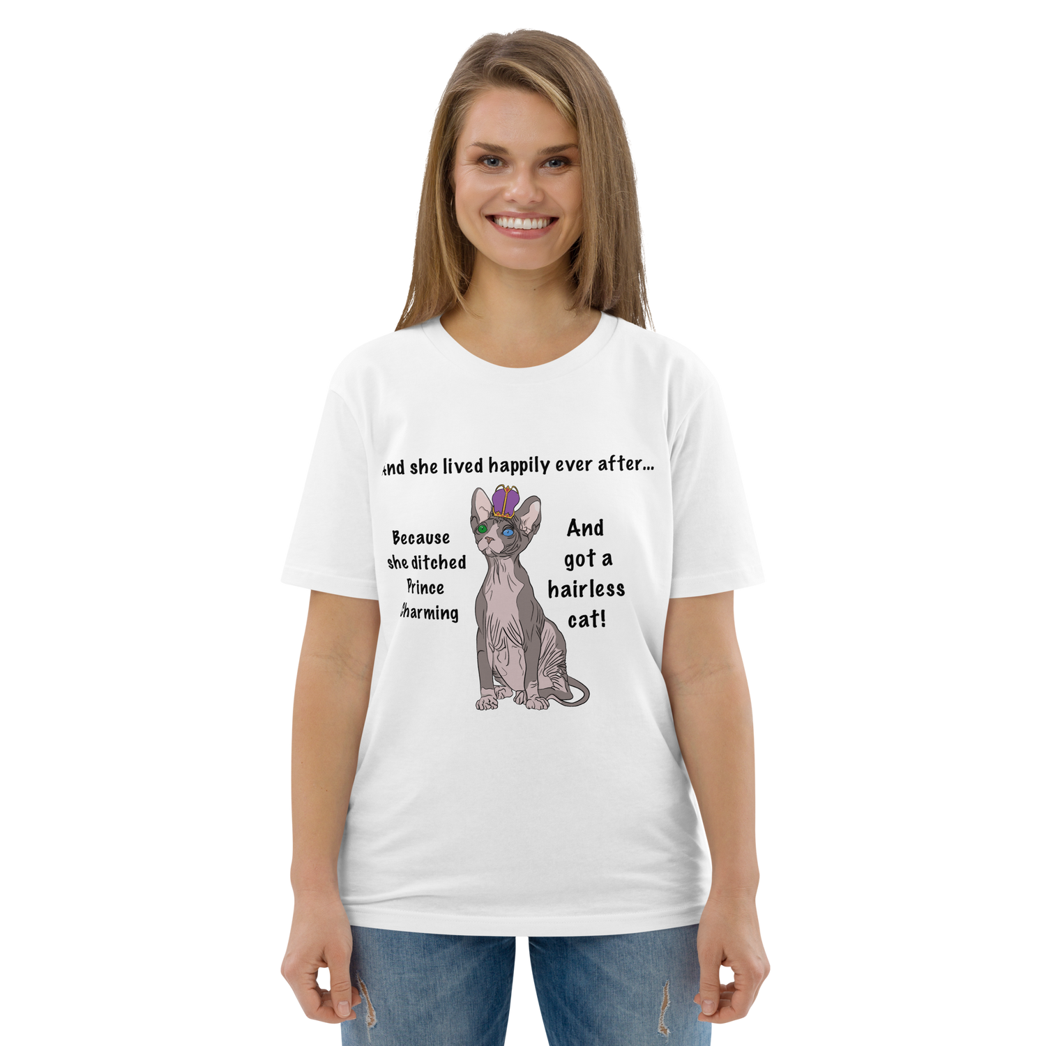 "DITCHED PRINCE CHARMING &amp; GOT A SPHYNX CAT" ECO TEE