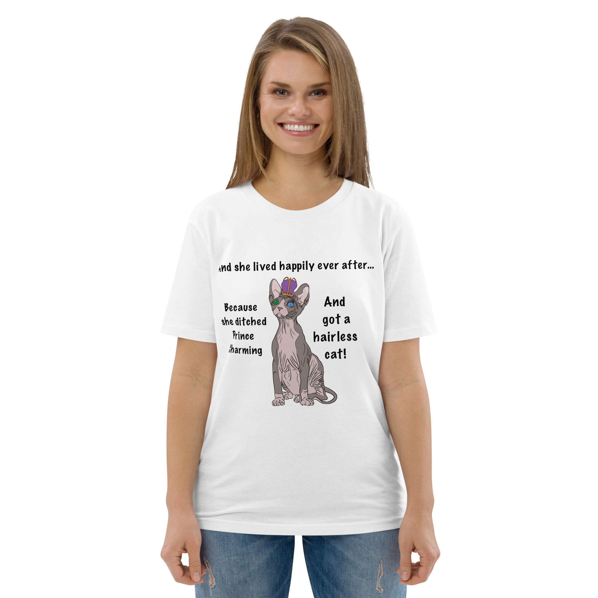 "DITCHED PRINCE CHARMING &amp; GOT A SPHYNX CAT" ECO TEE